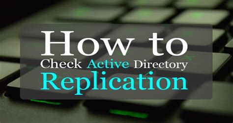 repadmin how to check replication.